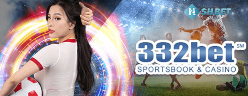 332BET - Sân cá cược uy tín hàng đầu Việt Nam